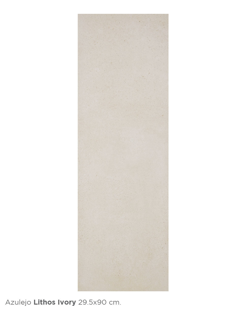 AZULEJO LITHOS IVORY 29.5 X 90 1.06 M2 (NK2LT-IV) INTERCASA